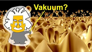 Das Vakuum als Substanz  Weltbild der Physik 2  Grenzen des Wissens [upl. by Ynaoj]