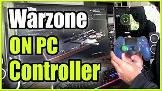 How to Play Call of Duty WARZONE with a Controller on PC PS4 or Xbox Controller [upl. by Enyluqcaj]