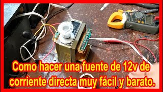 COMO HACER UNA FUENTE CASERA 12V muy fácil de hacer [upl. by Gnen563]