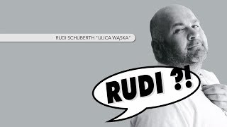 Rudi Schuberth  Ulica Wąska [upl. by Adala162]