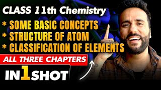 Class 11th Chemistry  Some Basic Concepts  Structure of Atoms amp Classification in 1 Shot Ashu Sir [upl. by Sesom]