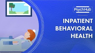 Inpatient Behavioral Health [upl. by Tiffie]