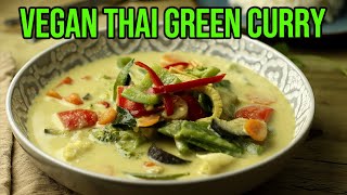 Vegan Thai Green Curry Recipe – Quick Thai [upl. by Marsden]