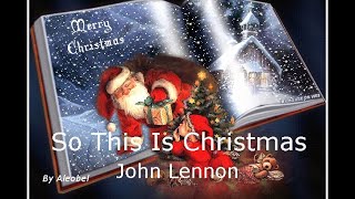 So This Is Christmas 💗 John Lennon  Lyrics  Traduzione in Italiano [upl. by Ecnarepmet]