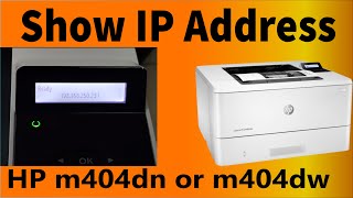 How to show IP on hp LaserJet pro m404dn or m404dw printer [upl. by Jann]