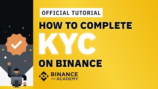 How to Complete Identity VerificationKYC on Binance  Binance Official Guide [upl. by Aviv]