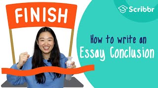 How to Write a Strong Essay Conclusion  Scribbr 🎓 [upl. by Mensch927]