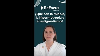 ¿Qué son la miopía la hipermetropía y el astigmatismo [upl. by Halilak]