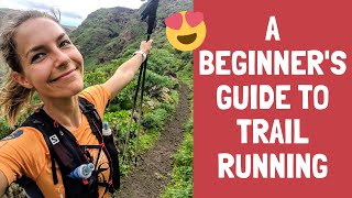 Trail Running Tips for Beginners  essential kit awesome routes amp mistakes to avoid [upl. by Rudwik189]