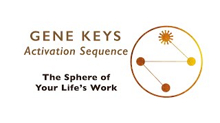 Gene Keys  Your Lifes Work webinar 14 Nov 2014 [upl. by Marni]