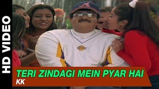 Teri Zindagi Mein Pyar Hai  Badhaai Ho Badhaai  KK  Anil Kapoor Shilpa Shetty amp Keerti Reddy [upl. by Gare]