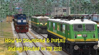 How to download and install Indian Routes in Train Simulator 2021  TS2021  NTG GAMING [upl. by Hen]