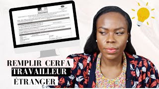 COMMENT REMPLIR CERFA SALARIE TRAVAILLEUR TEMPORAIRE POUR ÉTUDIANT ÉTRANGER [upl. by Kirstyn]