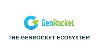 The GenRocket Ecosystem [upl. by Nytnerb]