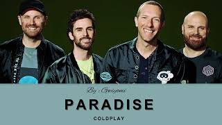 Coldplay  Paradise Lyrics [upl. by Hoes]