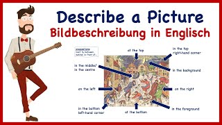 Describe a Picture Bildbeschreibung in Englisch [upl. by Grounds]