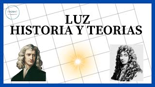 Teorías e Historia de la LUZ [upl. by Caniff192]