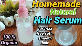 DIY Hair Serum  Homemade Hair Serum For Frizz Free Soft Shiny Smooth And Glossy Hair [upl. by Siloam]