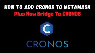 How To Add Cronos To Metamask and Bridge Your Funds Over [upl. by Hotze688]