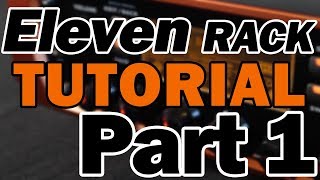 Avid Eleven Rack Tutorial amp Review Part 1 – DAW Setup Recording and Reamping [upl. by Claiborne889]