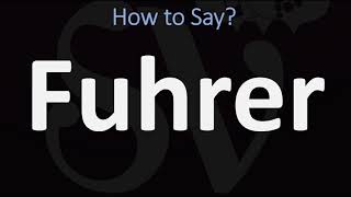 How to Pronounce Fuhrer CORRECTLY [upl. by Aisyla]