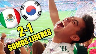 MEXICO VS COREA DEL SUR  SOMOS LIDERES DE GRUPO [upl. by Sucy806]