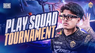 PLAY SQUAD TOURNAMENT  JONATHAN IS BACK  BGMI [upl. by Aiel]