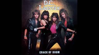 DC Lacroix Crack Of Doom FULL ALBUM 🇺🇸 [upl. by Sascha]