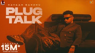 Plug Talk  Navaan Sandhu  Icon  New Latest Punjabi Songs 2022 [upl. by Euqinu495]