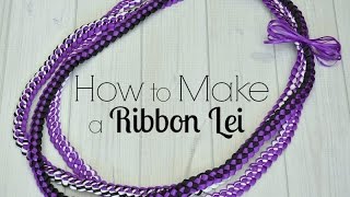 How to Make a Ribbon Lei [upl. by Echikson]