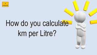 How Do You Calculate Km Per Litre [upl. by Enohs]