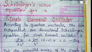 Schrodingers wave equation for SIMPLE HARMONIC OSCILLATOR  part 1 [upl. by Haukom947]