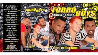 Forró Boys  Vol 3  CD Completo [upl. by Eba]