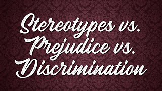 Stereotypes Prejudice and Discrimination Whats the Difference [upl. by Joel]