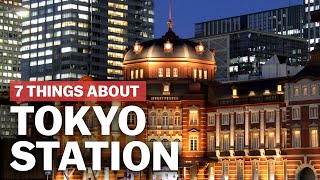 7 Things to know about Tokyo Station  japanguidecom [upl. by Nimocks]