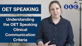 OET SPEAKING  Tips on the Clinical Communication Criteria [upl. by Yedarb651]