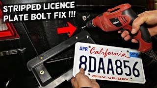 HOW TO REMOVE FIX STRIPPED LICENSE PLATE BOLT [upl. by Yesor]