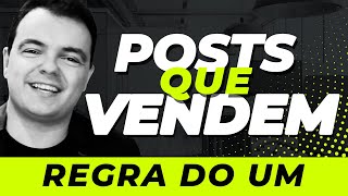 COMO FAZER POSTS PARA VENDER a Regra do Um  Dica de marketing digital [upl. by Litnahs]