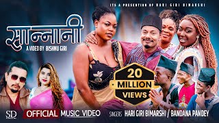 Sannani  Hari Giri Bimarshi • Bandana Pandey • Bishnu Giri Africa • New Nepali Lok Song 2080 [upl. by Frodina]