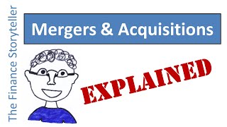 Mergers and acquisitions explained [upl. by Ursel814]