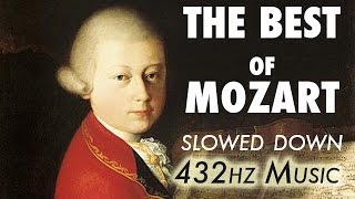 The Best Of Mozart  Slowed Down  432Hz  45 Hours [upl. by Adebayo]