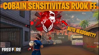 TESTING SETTING DAN SENSITIVITAS RUOK FF DI RANKED AUTO HEADSHOT  FREE FIRE INDONESIA [upl. by Ahsinirt]