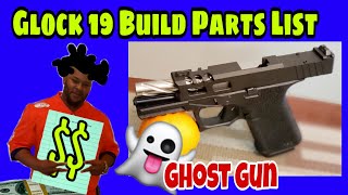 Ghost Glock 19 Parts list amp Cost  Polymer 80 build [upl. by Mal]