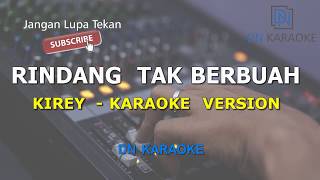 Rindang Tak berbuah Karaoke Version [upl. by Edlitam]