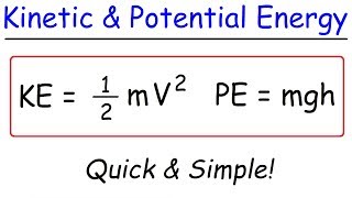 Kinetic Energy and Potential Energy [upl. by Evelc559]