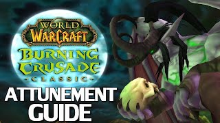 WoW Burning Crusade Classic Attunement Guide [upl. by Aihtibat]