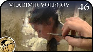 How to paint oil painting Art by Vladimir Volegov [upl. by Petigny]