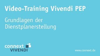 Grundlagen der Dienstplanerstellung in Vivendi PEP [upl. by Lillith]