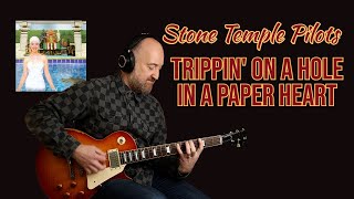 How to Play quotTrippin On A Hole In A Paper Heartquot by Stone Temple Pilots  Guitar Lesson [upl. by Anicul]