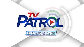 TV Patrol Livestream  March 3 2025 Full Episode Replay [upl. by Aimak577]